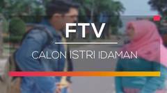 FTV SCTV - Calon Istri Idaman