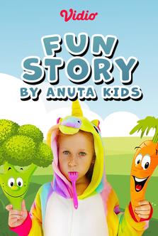 Anuta Kids Channel - Fun Story by Anuta