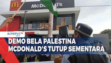 Demo Bela Palestina Mcdonald's Tutup Sementara
