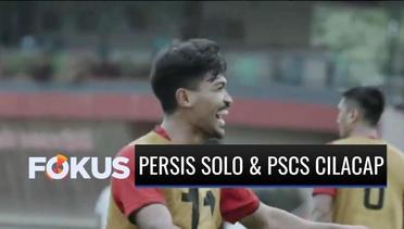 Persis Solo Vs PSCS Cilacap Siap Rebutan Raup Poin Penuh dalam Laga Liga 2 | Fokus