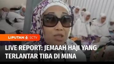 Live Report: Jemaah Haji yang Tertahan di Muzdalifah Telah Tiba di Mina | Liputan 6
