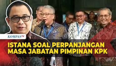 Kata Istana soal Perpanjangan Masa Jabatan Pimpinan KPK oleh Presiden Jokowi