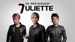 Juliette - Tak Ingin Berharap (Official Audio)