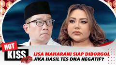 Lisa Maharani Siap Diborgol Jika Hasil Tes DNA Negatif? | Hot Kiss