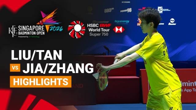 Liu Sheng Shu/Tan Ning (CHN) vs Jia Yi Fan/Zhang Shu Xian (CHN) - Highlight | KFF Singapore Badminton Open 2026
