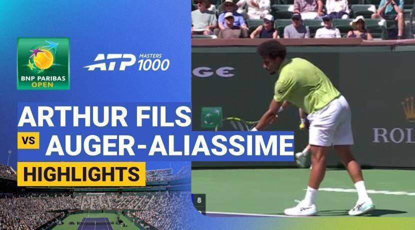 Arthur Fils vs Felix Auger-Aliassime - Round of 16 | ATP 1000: BNP Paribas Open 2026