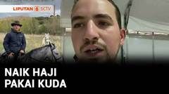 Naik Haji Pakai Kuda | Liputan 6