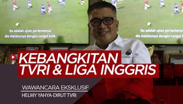 Di Balik Kebangkitan TVRI dan Komitmen Puaskan Fans Liga Inggris di Indonesia