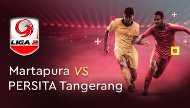 Full Match - Martapura FC vs Persita Tangerang | Liga 2 2019