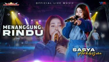 Sasya Arkhisna Ft New Lagista - Menanggung Rindu (Official Live Music)