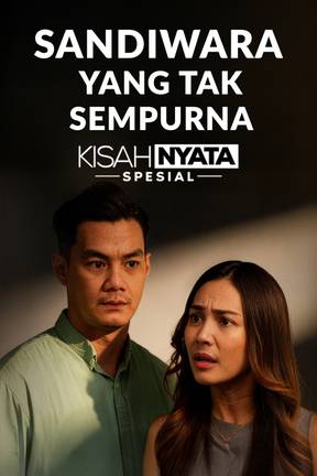 Sandiwara Yang Tak Sempurna