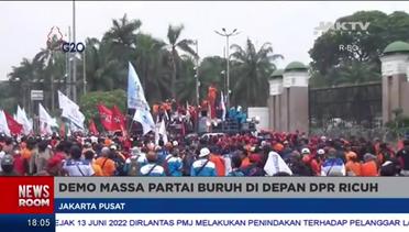 Demo Massa Parta Buruh Di Depan DPR Ricuh