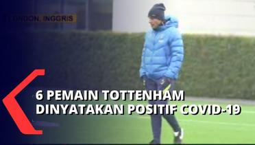 6 Pemain Positif Covid-19, Tottenham Hotspurs Alami Kesulitan Hadapi Kompetisi yang Padat