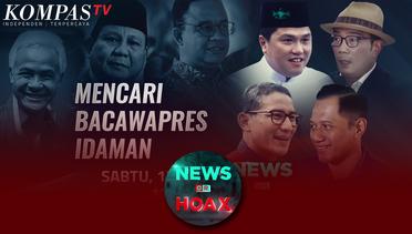 Mencari Bacawapres Idaman | NEWS OR HOAX