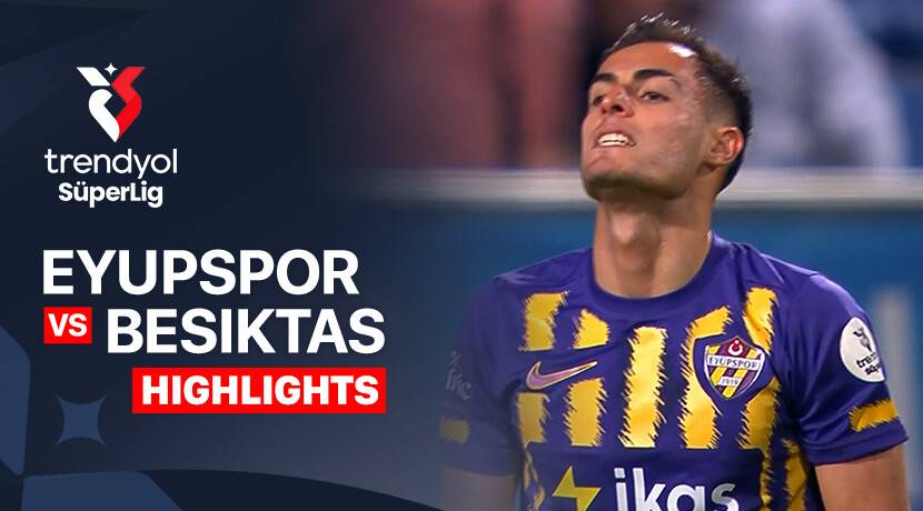 Eyupspor vs Beşiktaş