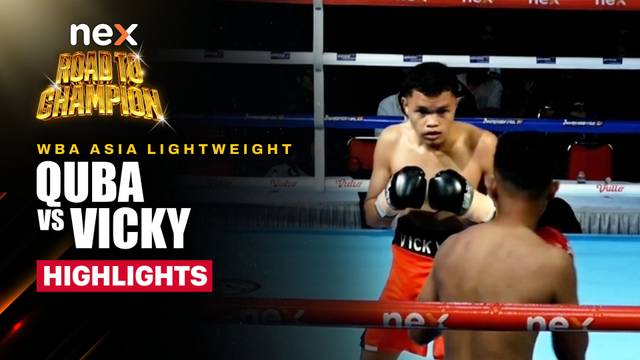 Quba vs Vicky - Highlight | nex Road to Champion 2026