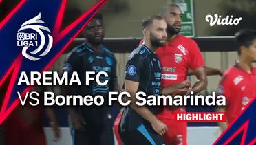Highlights - Arema FC vs Borneo FC Samarinda | BRI Liga 1 2022/23