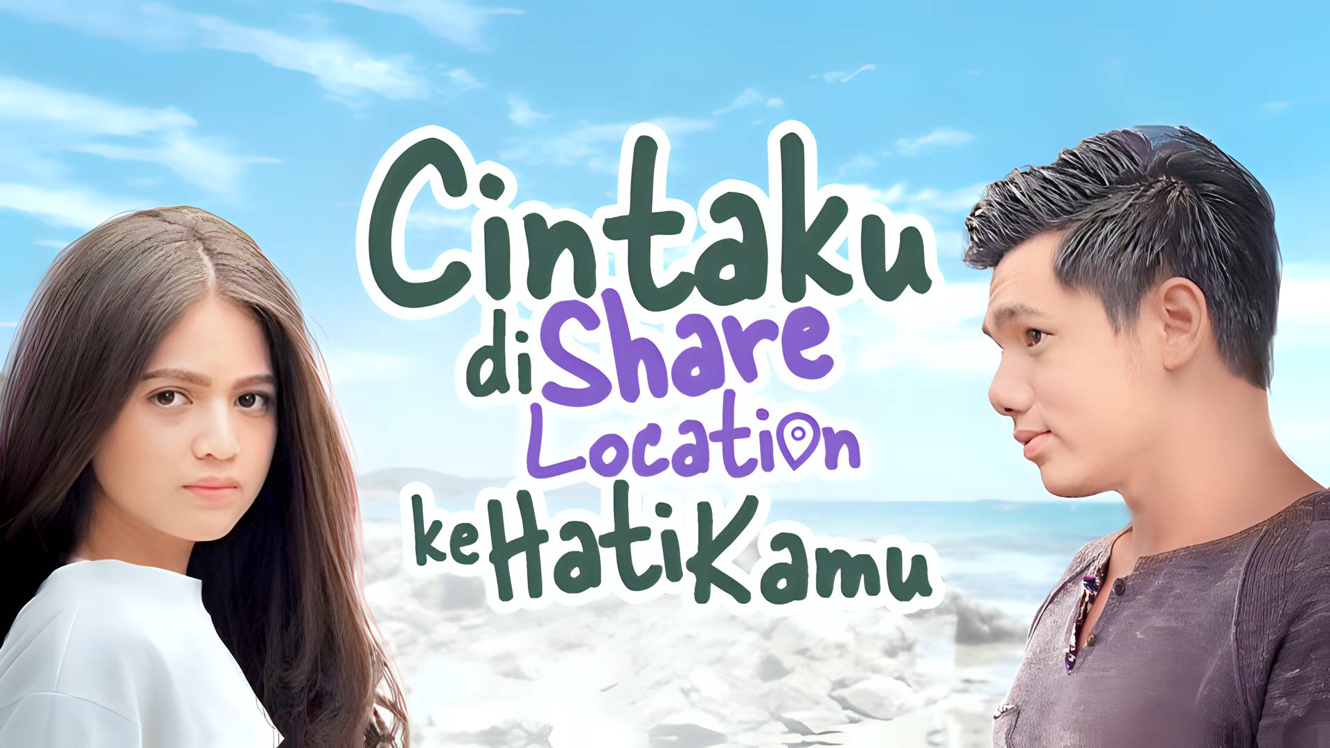 Cintaku di Share Location ke Hati Kamu