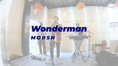 LIVE MUSIC Morsh - Wonderman