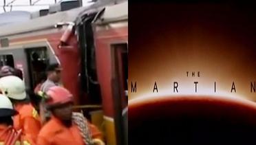 Tabrakan 2 KRL Commuter Line di Stasiun Juanda hingga Film Terbaru Berjudul The Martian