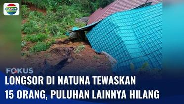 Longsor Timbun Satu Kampung di Natuna, 15 Orang Tewas | Fokus