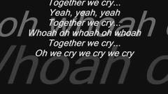 The Script - We Cry Lyrics