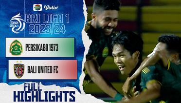 Persikabo 1973 VS Bali United FC - Full Highlight | BRI Liga 1 2023/2024