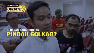 Liputan6 Update: Benarkah Gibran akan ke Golkar?