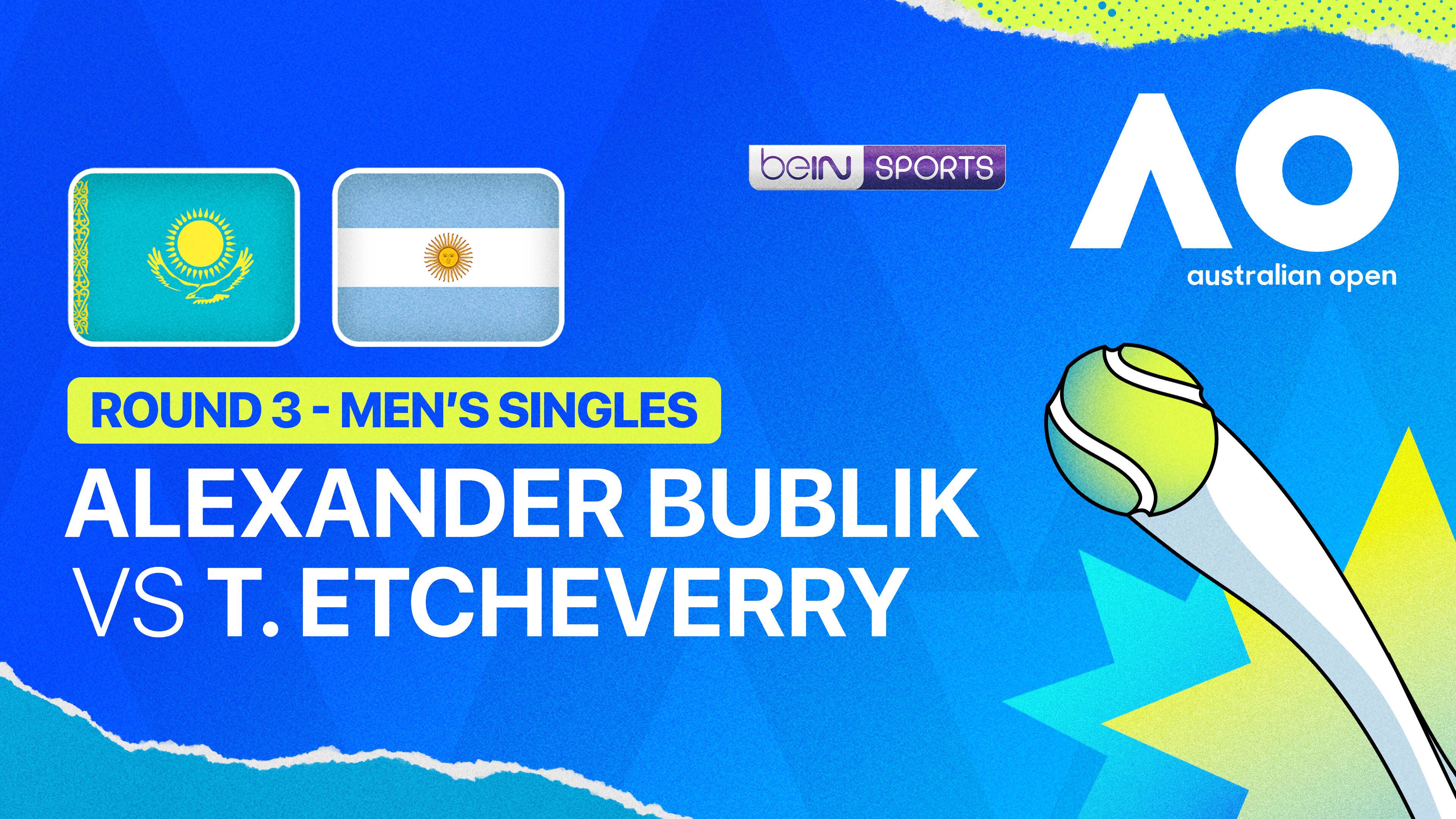 Alexander Bublik (KAZ) vs Tomas Martin Etcheverry (ARG) - Men's Singles Round 3 | Australian Open 2026