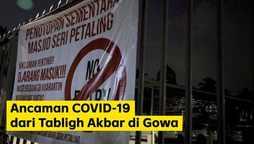 Ancaman COVID-19 dari Tabligh Akbar di Gowa