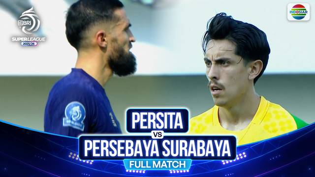 Persita VS Persebaya Surabaya - Full Match | BRI Super League 2025/26