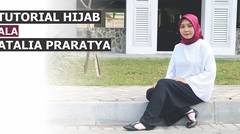 #2 Tutorial Hijab Ala Atalia Praratya