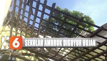 Bangunan SD di Lombok Tengah Ambruk Diguyur Hujan Deras - Liputan 6 Terkini