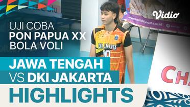 Highlights | Jawa Tengah 0 vs 3 DKI Jakarta | Uji Coba Bola Voli PON XX Papua