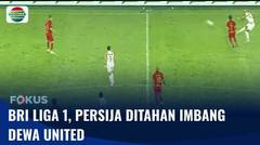 Sia-siakan Peluang, Persija vs Dewa United Imbang 0-0 pada Pekan Kelima BRI Liga 1 | Fokus