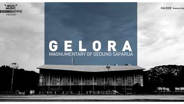 GELORA: MAGNUMENTARY OF GEDUNG SAPARUA