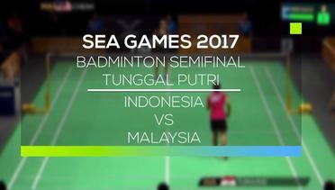 Badminton Semifinal Tunggal Putri - Indonesia VS Malaysia (Sea Games 2017)