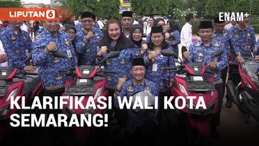 Wali Kota Semarang Klarifikasi Soal Pembelian 177 Unit Motor