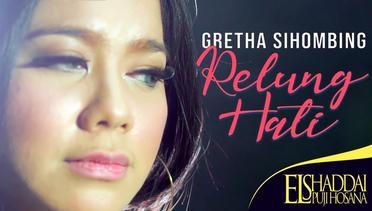 Gretha Sihombing - Relung Hati (Official Music Video)