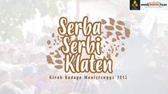 SERBA SERBI KLATEN _ KIRAB BUDAYA MANISRENGGO 2015