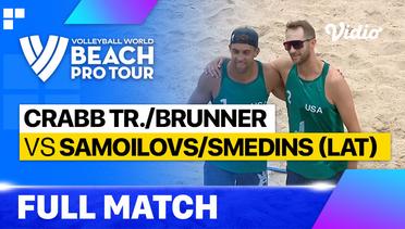Full Match | Round of 16: Crabb Tr./Brunner (USA) vs Samoilovs/Smedins (LAT) | Beach Pro Tour - Challenge Jurmala, Latvia 2023