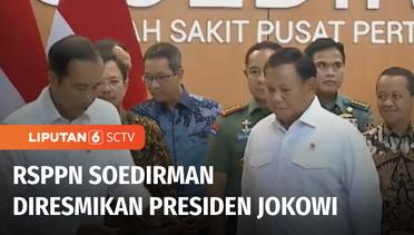 Presiden Jokowi Resmikan Rumah Sakit Pusat Pertahanan Negara Paglima Besar Soedirman | Liputan 6