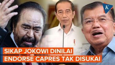 Surya Paloh, Anies hingga JK Tak Suka atas Sikap Jokowi Endorse Capres dan Cawapres Tertentu