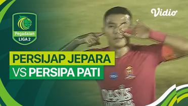 Mini Match - Persijap Jepara vs Persipa Pati | Liga 2 2023/24