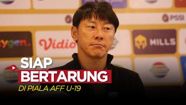Shin Tae-yong Pastikan Timnas Indonesia U-19 Siap Bertarung di Piala AFF U-19