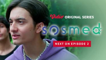 Sosmed - Vidio Original Series | Next On Episode 2