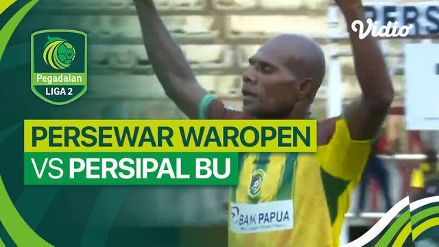 Persewar Waropen vs Persipal Babel United - Mini Match | Liga 2 2023/24