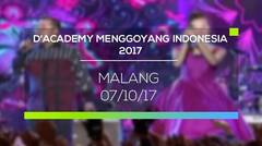 D'Academy Menggoyang Indonesia 2017 - Malang 07/10/17