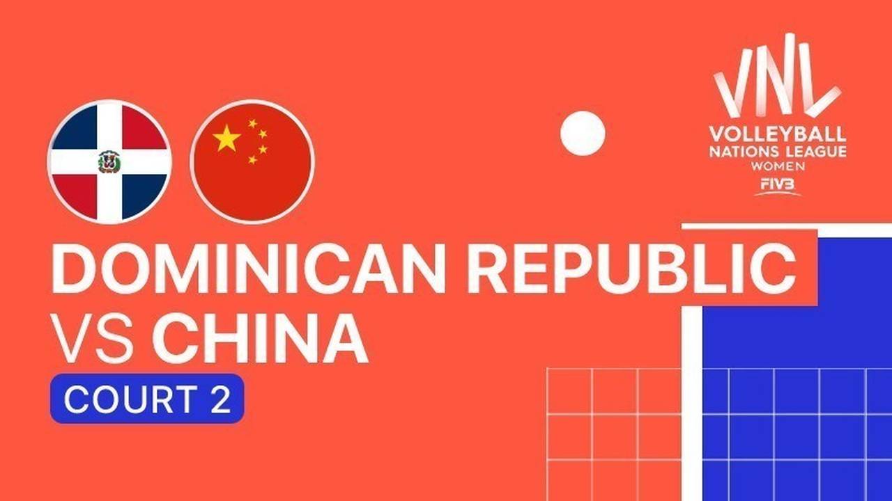 Full Match VNL WOMEN'S Dominican Republic vs China Volleyball