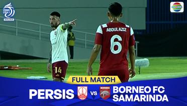 Persis Solo vs Borneo FC Samarinda - Full Match | BRI Liga 1 2024/2025